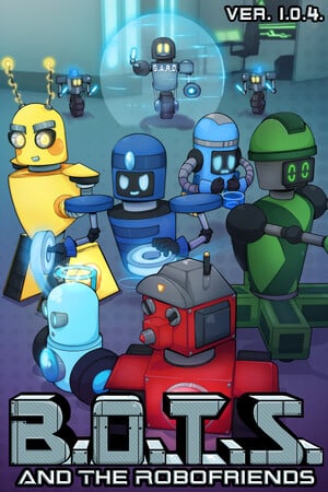 Постер B.O.T.S. and the Robofriends