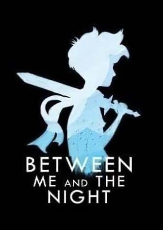 Постер Between Me and The Night