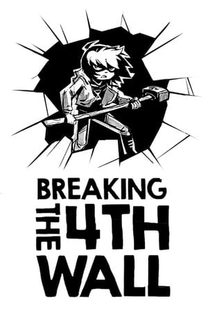 Постер Breaking the 4th wall