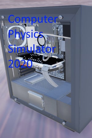 Постер Computer Physics Simulator 2020