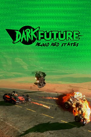 Постер Dark Future: Blood Red States