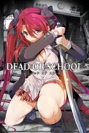 Постер DEAD OR SCHOOL