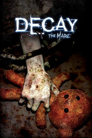 Постер Decay: The Mare