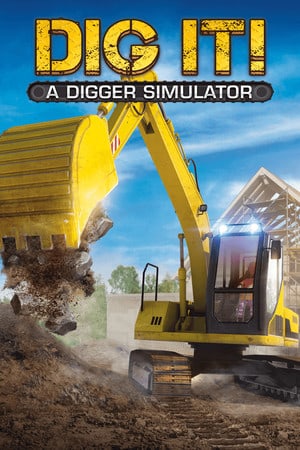 Постер DIG IT! - A Digger Simulator