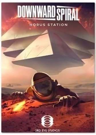 Постер Downward Spiral: Horus Station