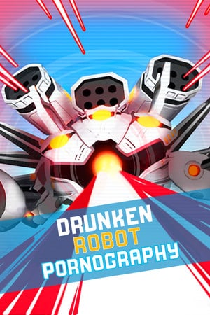 Постер Drunken Robot Pornography