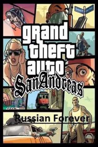 Постер Grand Theft Auto San Andreas Russia Forever