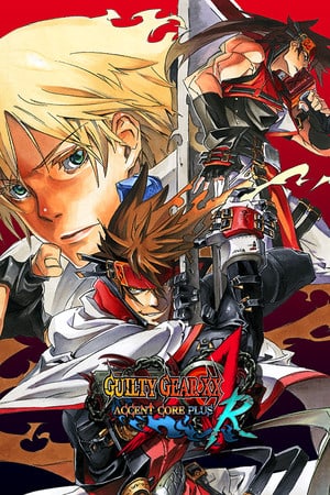 Постер GUILTY GEAR XX ACCENT CORE PLUS R