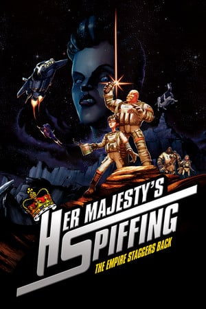 Постер Her Majesty's SPIFFING