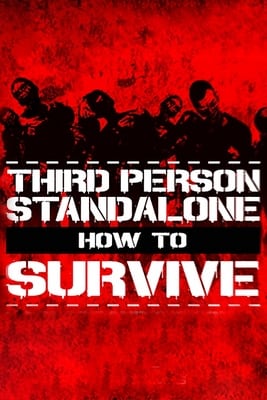 Постер How To Survive: Third Person Standalone