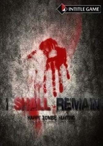 Постер I Shall Remain