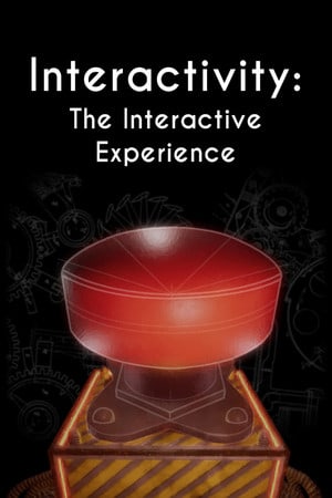 Постер Interactivity: The Interactive Experience