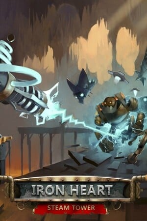 Постер Iron Heart: Steam Tower