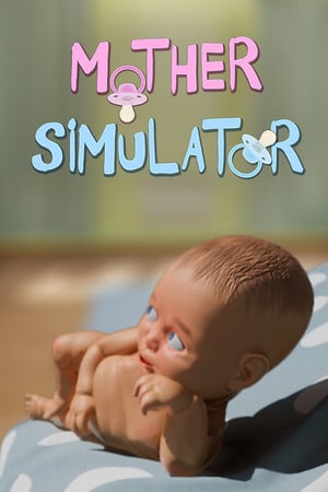 Постер Mother Simulator