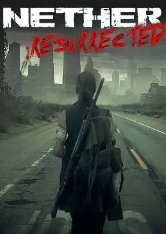 Постер Nether: Resurrected
